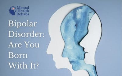 Are You Born with Bipolar Disorder or Does it Develop?