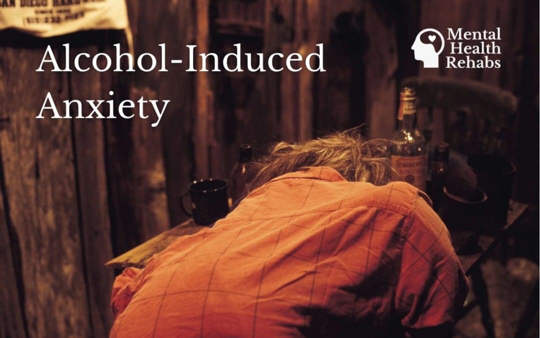 Understanding Alcohol-Induced Anxiety