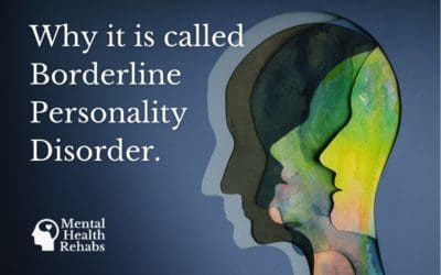 Why is it Called Borderline Personality Disorder?
