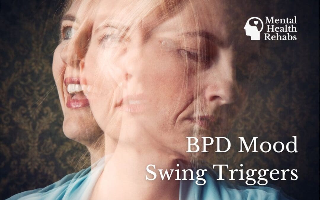 What Triggers BPD Mood Swings?