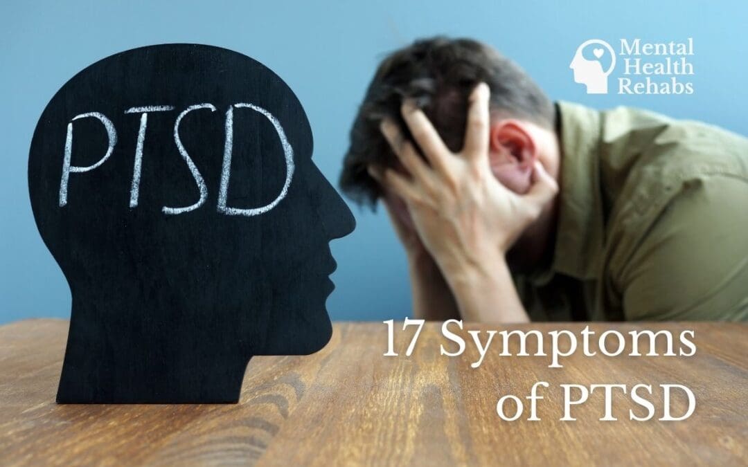 What Are The 17 Symptoms of PTSD?